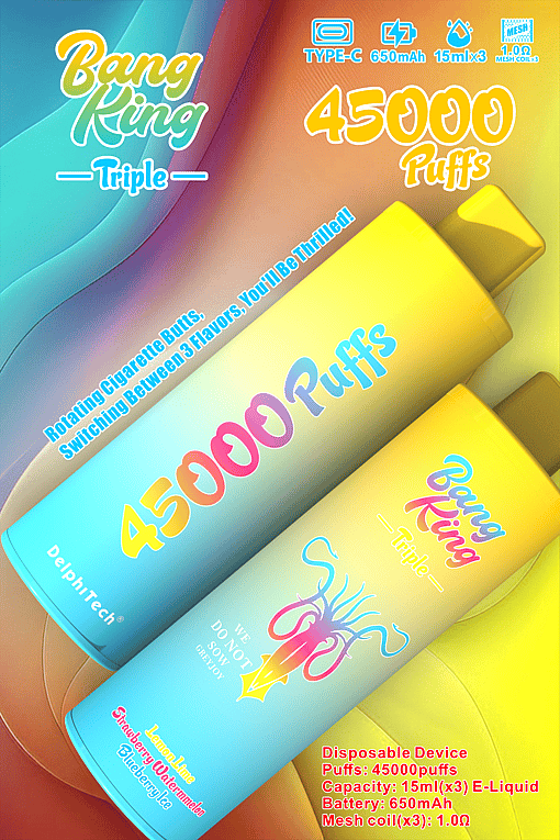 Colorful advertisement for Bang King Triple disposable vaping device featuring two large vapes, product features, flavors, and specifications, with text highlighting 45,000 puffs, type-C charging, 650mAh battery, and three mesh coils.
